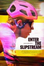 Watch Enter the Slipstream Gomovies