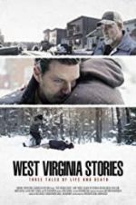 Watch West Virginia Stories Gomovies