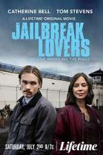 Watch Jailbreak Lovers Gomovies
