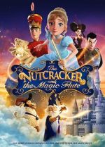 Watch The Nutcracker and the Magic Flute Gomovies