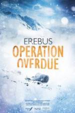 Watch Erebus: Operation Overdue Gomovies