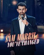 Watch Sam Morril: You've Changed (TV Special 2024) Gomovies