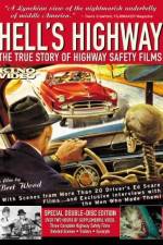 Watch Hell's Highway The True Story of Highway Safety Films Gomovies