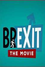 Watch Brexit: The Movie Gomovies