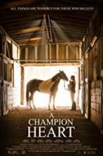 Watch A Champion Heart Gomovies