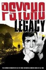 Watch The Psycho Legacy Gomovies
