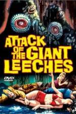 Watch Attack of the Giant Leeches Gomovies