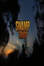 Watch Swamp Troop Gomovies