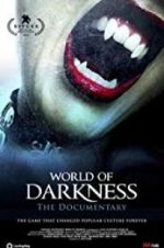 Watch World of Darkness Gomovies