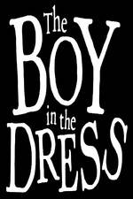 Watch The Boy In The Dress Gomovies