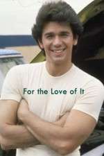 Watch For the Love of It Gomovies