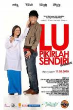 Watch Lu pikirlah sendiri Gomovies