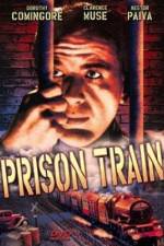 Watch Prison Train Gomovies