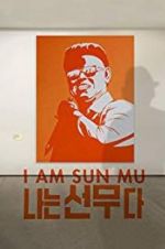 Watch I Am Sun Mu Gomovies