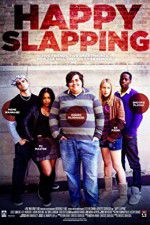 Watch Happy Slapping Gomovies