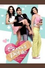 Watch Shaadi Se Pehle Gomovies