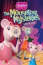 Watch Angelina Ballerina: The Mousling Mysteries Gomovies