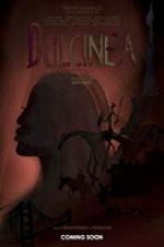 Watch Dulcinea Gomovies