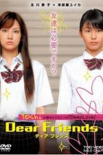 Watch Dear Friends Gomovies