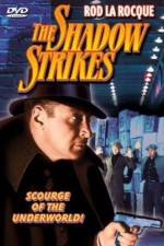 Watch The Shadow Strikes Gomovies