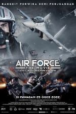 Watch Air Force: The Movie - Selagi Bernyawa Gomovies