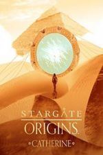 Watch Stargate Origins: Catherine Gomovies