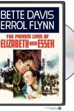 Watch The Private Lives of Elizabeth and Essex Gomovies