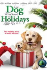 Watch The Dog Who Saved the Holidays Gomovies