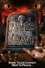 Watch Tales from the Grave Gomovies