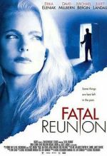 Watch Fatal Reunion Gomovies