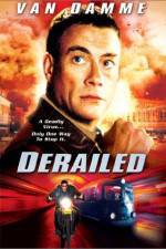 Watch Derailed Gomovies