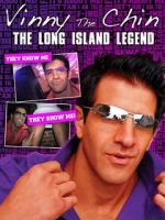 Watch Vinny the Chin: The Long Island Legend Gomovies