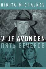 Watch Pyat vecherov Gomovies