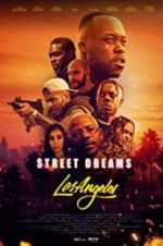 Watch Street Dreams - Los Angeles Gomovies