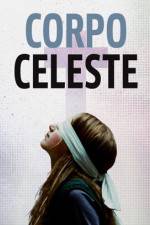 Watch Corpo celeste Gomovies