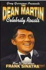 Watch The Dean Martin Celebrity Roast: Frank Sinatra Gomovies