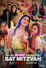 Watch You Are So Not Invited to My Bat Mitzvah Gomovies