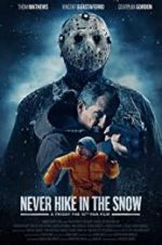 Watch Never Hike in the Snow Gomovies