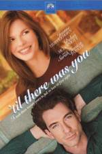 Watch 'Til There Was You Gomovies
