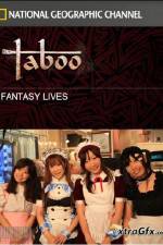 Watch National Geographic Taboo Fantasy Lives Gomovies