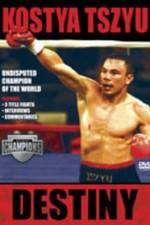 Watch Kostya Tszyu Destiny Gomovies