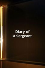 Watch Diary of a Sergeant (Short 1945) Gomovies