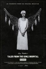 Watch Tales from the Gimli Hospital Gomovies