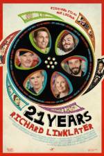 Watch 21 Years: Richard Linklater Gomovies