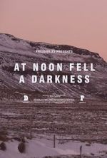 Watch At Noon Fell a Darkness Gomovies