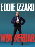 Watch Eddie Izzard: Wunderbar (TV Special 2022) Gomovies