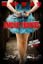 Watch Among Friends Gomovies