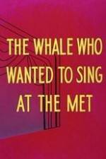 Watch Willie the Operatic Whale Gomovies