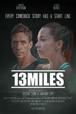 Watch 13 Miles Gomovies