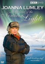 Watch Joanna Lumley in the Land of the Northern Lights Gomovies